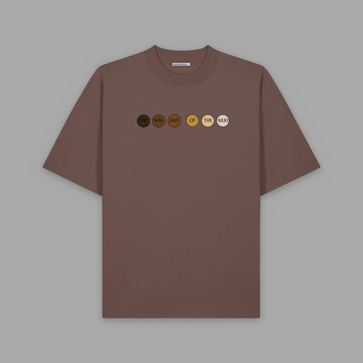 THE WAY OUT TEE - MOCHA